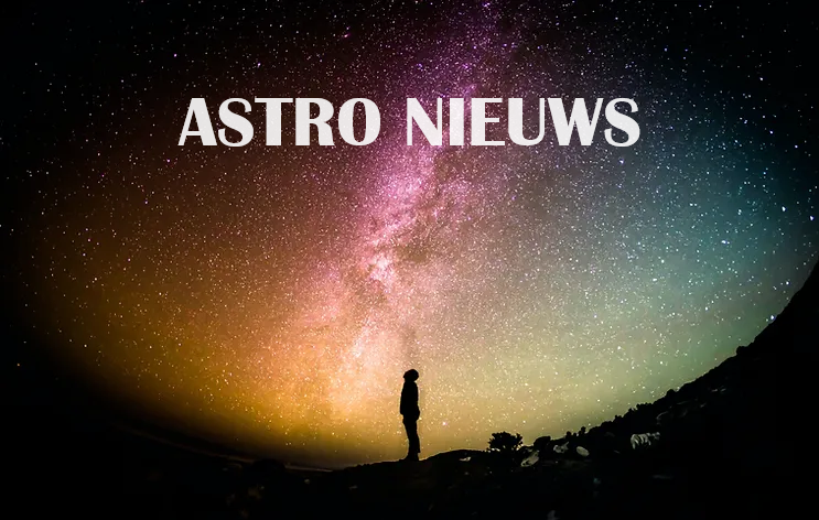 actueel astro nieuws